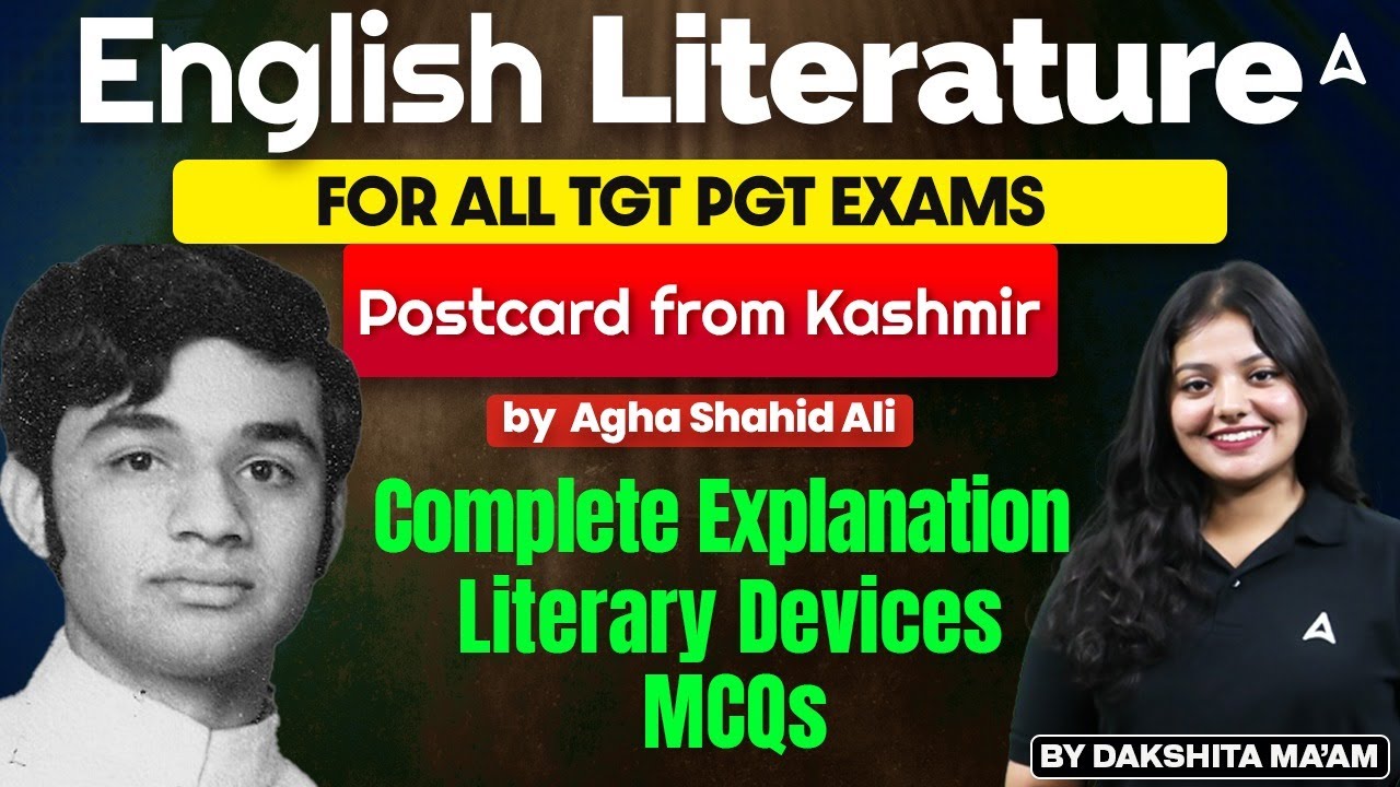 English Literature Classes 2025 | Postcard from Kashmir 
(Agha Shahid Ali) by Dakshita Ma'am