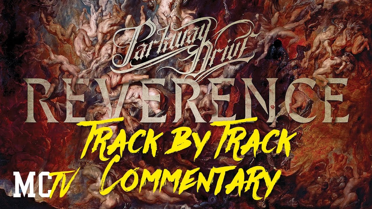 Parkway Drive - Reverence Track by Track Commentary