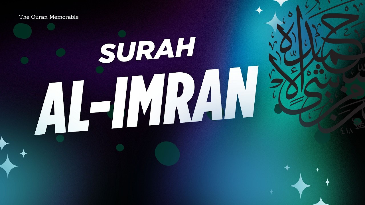 হৃদয় প্রশান্তি এনে দেয় যে তেলাওয়াত | Listen to Hard | Surah  Al-Imran | The Quran Memorable-03