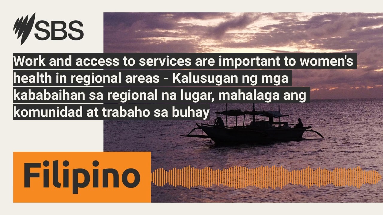 Work and access to services are important to women's health in regional areas - Kalusugan ng mga...