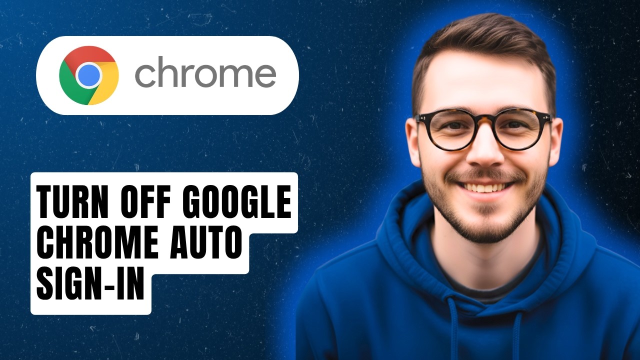 How to Turn Off Google Chrome Auto Sign-In [2026 Guide]