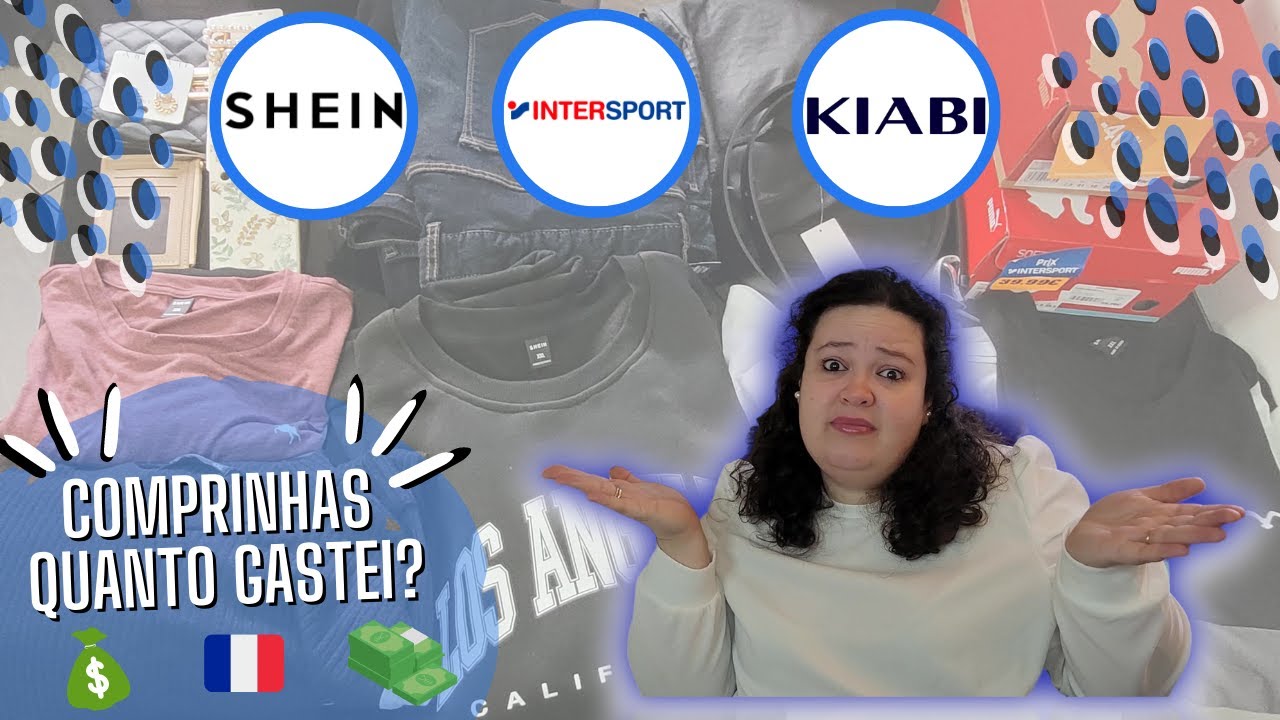 COMPRAS NA SHEIN, INTERSPORT E KIABI - QUANTO GASTEI? 😱💶🇨🇵