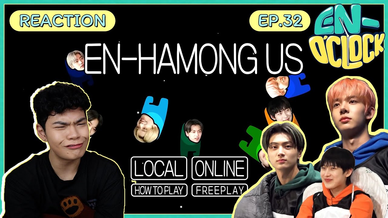 ▬REACTION - ENHYPEN : EN-O'CLOCK [EP.32] | อยากไปเป็นลูกเรือให้เธอล่า.. | SiiWARU