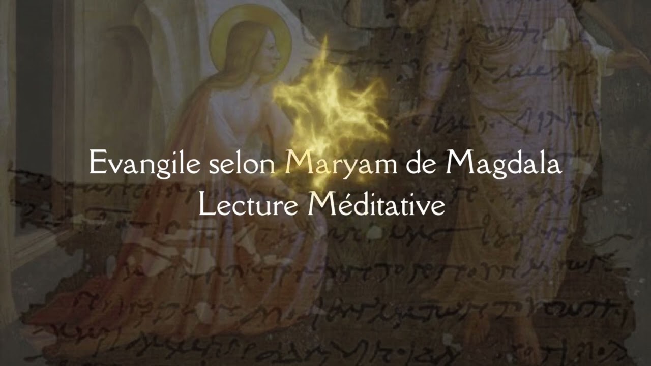 Évangile de Maryam de Magdala, Lecture méditative par Unaty