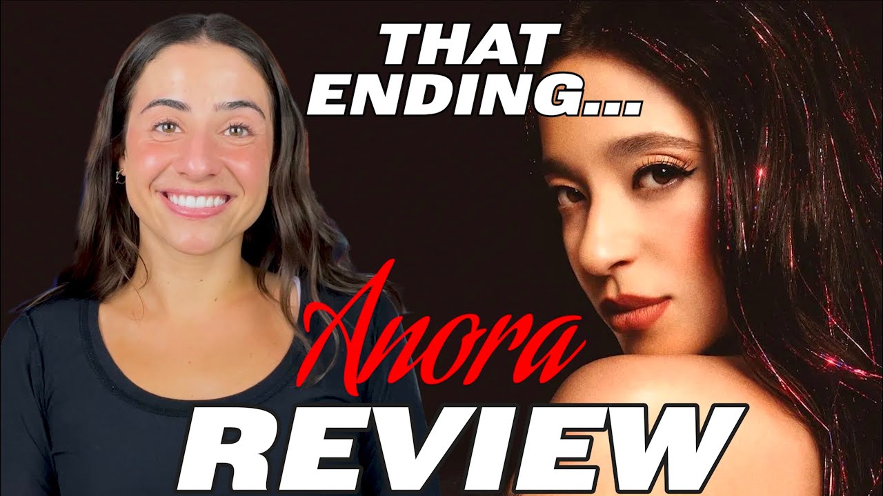 Unpacking ANORA, a devastating masterpiece | Movie Review/Discussion