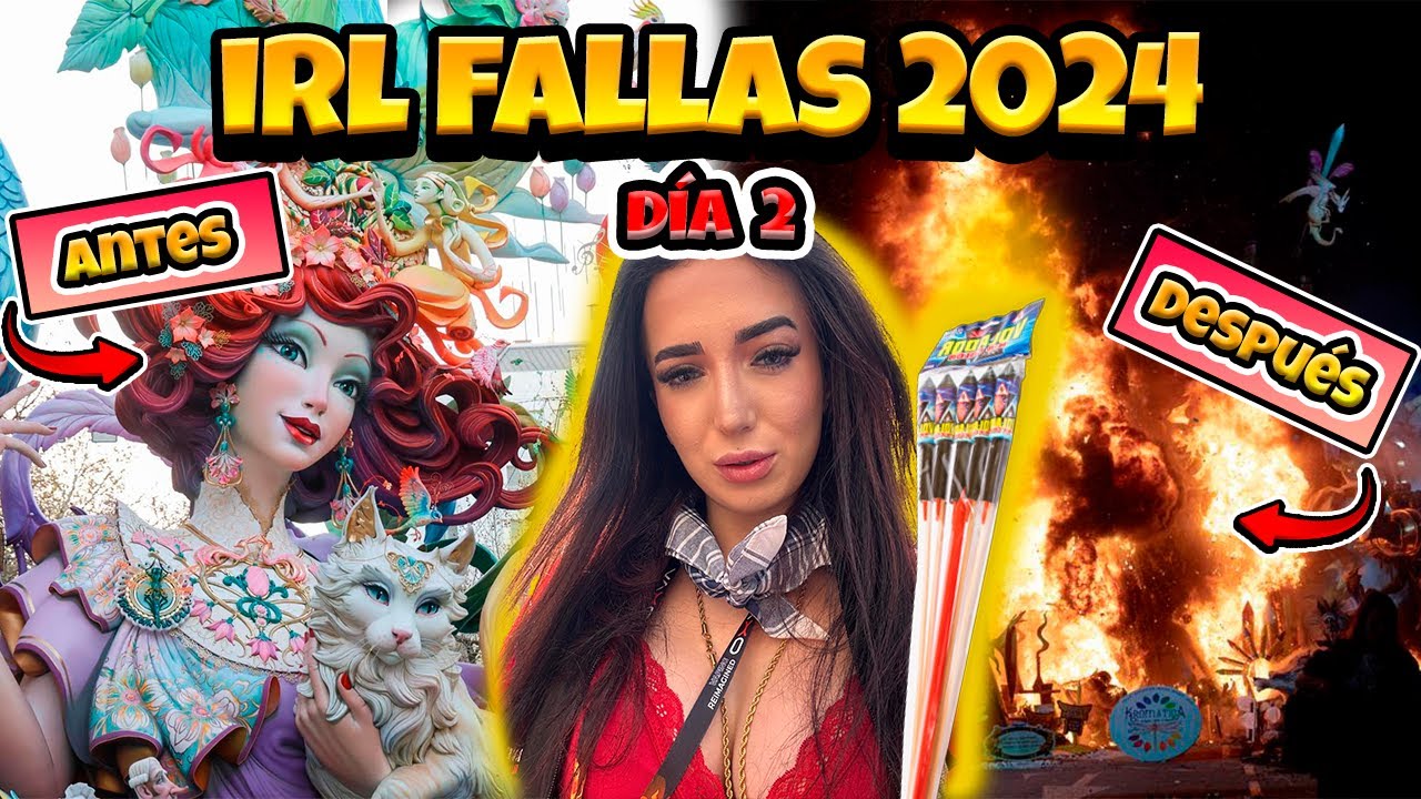 Mejores momentos directo IRL FALLAS Día #02 🧨🎆