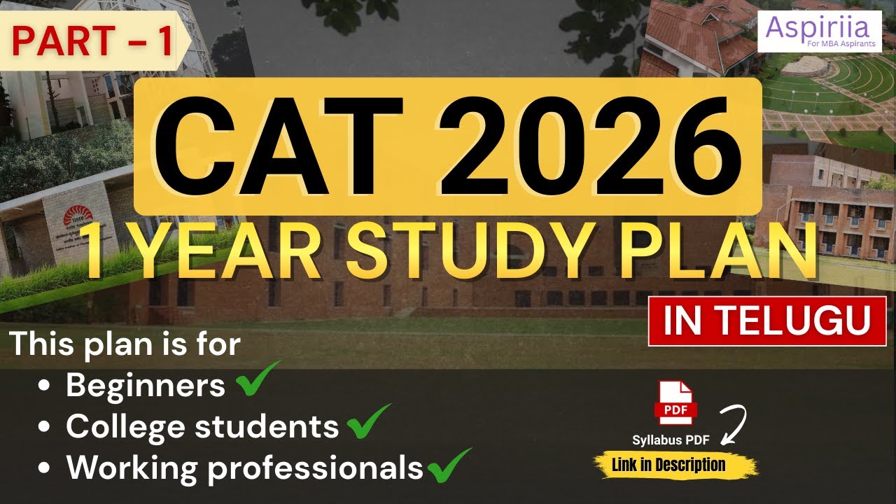 CAT 2026:1-Year Study Plan in Telugu - Part-1 | Full Preparation Guide for Beginners - Part-1