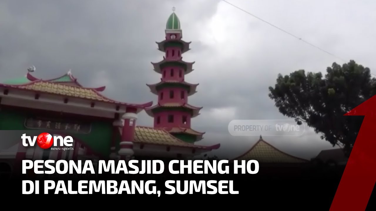Pesona Masjid Cheng Ho, Bukti Akulturasi Budaya di Bumi Sriwijaya | Kabar Petang tvOne