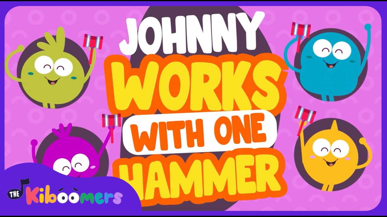 Johnny Works with One Hammer - The Kiboomers Preschool Songs & Nursery Rhymes Counting to Five