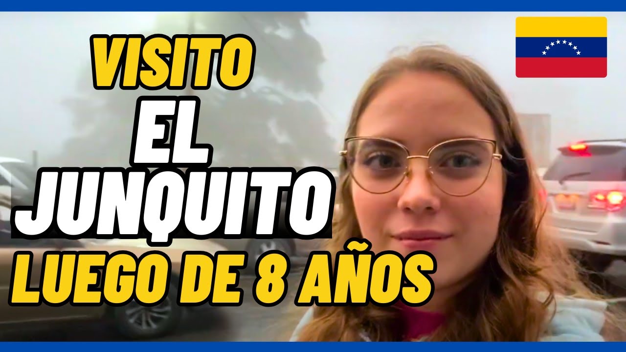 Visito EL JUNQUITO luego de 8 AÑOS! 🇻🇪 Neblina ❄️Parrillas y degustaciones 🍓