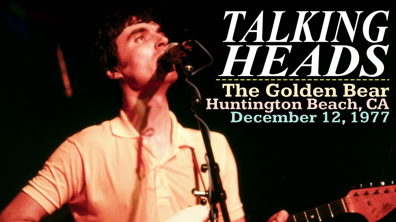 Talking Heads - Live in Huntington Beach, CA (December 12th, 1977)