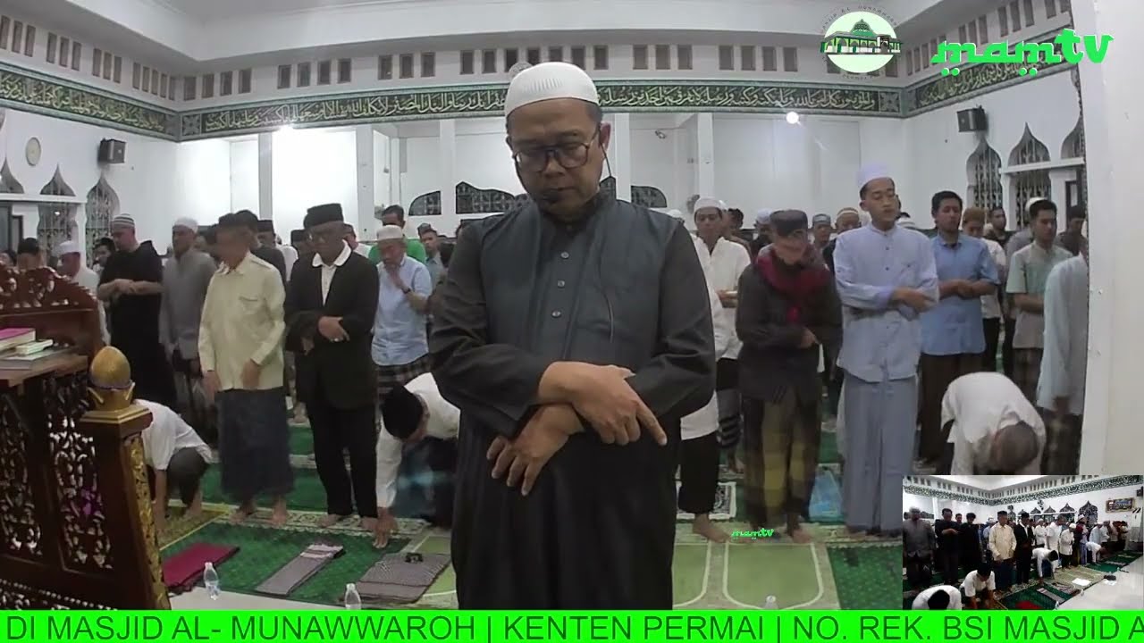 🔴LIVE | SHOLAT ISYA,TARAWIH DAN WITIR BERJAMA'AH | MASJID AL-MUNAWWAROH KENTEN PERMAI PALEMBANG