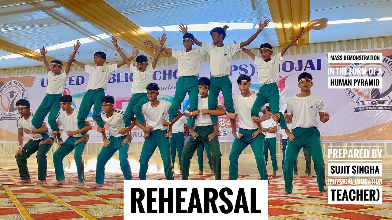 Human Pyramid Rehearsal | UPS Students | Prepared by Sujit Singha