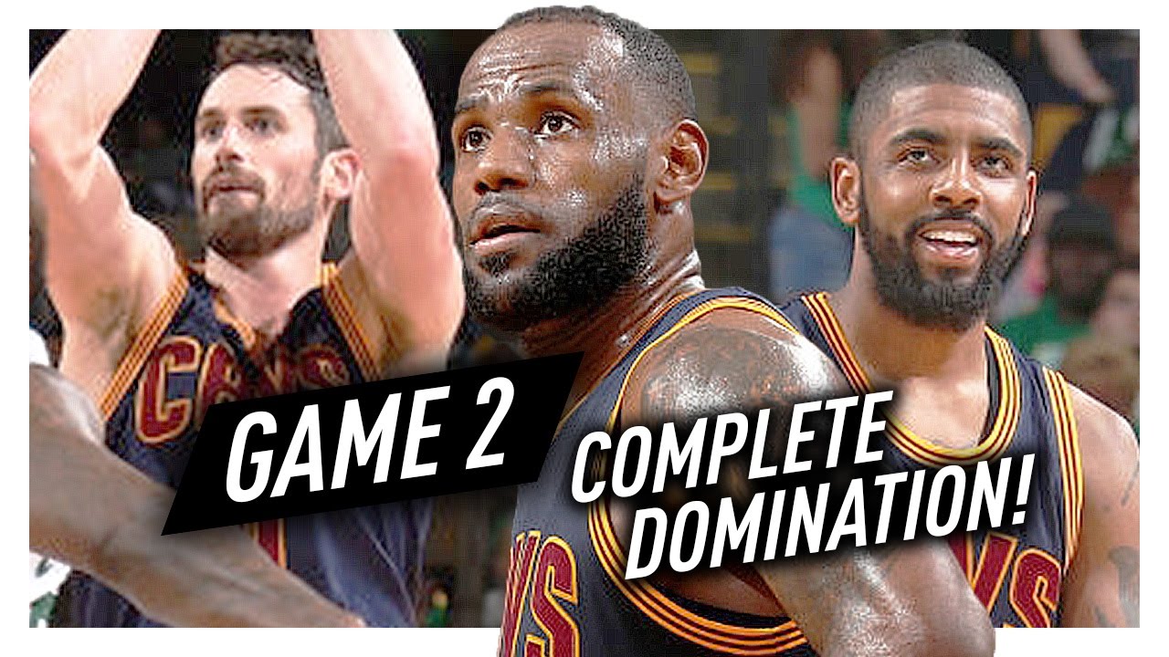 LeBron James, Kyrie Irving & Kevin Love Game 2 Highlights vs Celtics 2017 Playoffs ECF - DOMINATION!