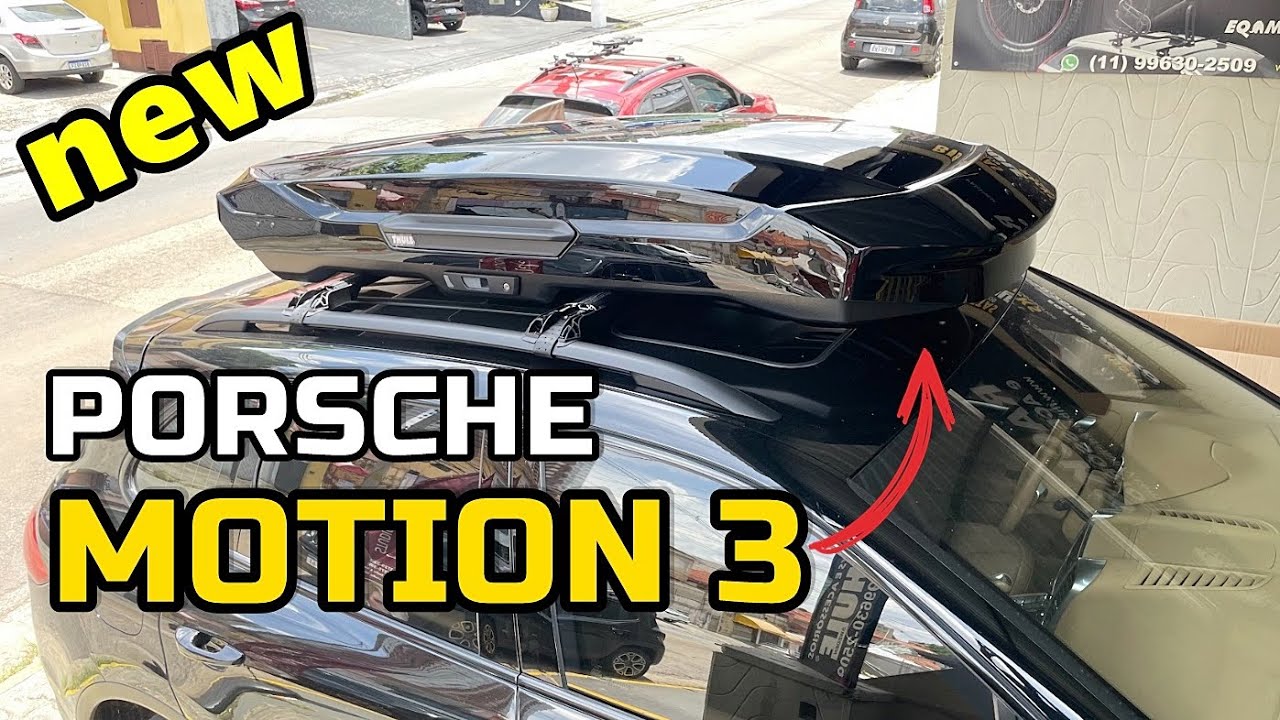 Porsche Equipado: Instala&ccedil;&atilde;o Rack Thule Edge 7204 + Bagageiro Thule Motion 3 Low 6394