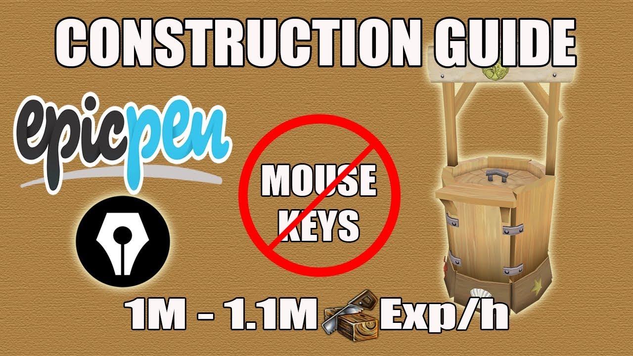 [Runescape 3] Updated Construction Guide | No Mouse-Keys | 900+ Prawnbrokers/Hour!