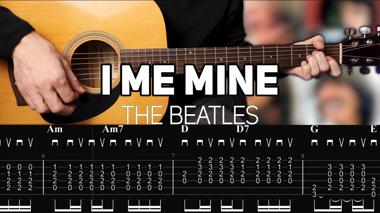 The Beatles - I Me Mine (Guitar lesson with TAB)