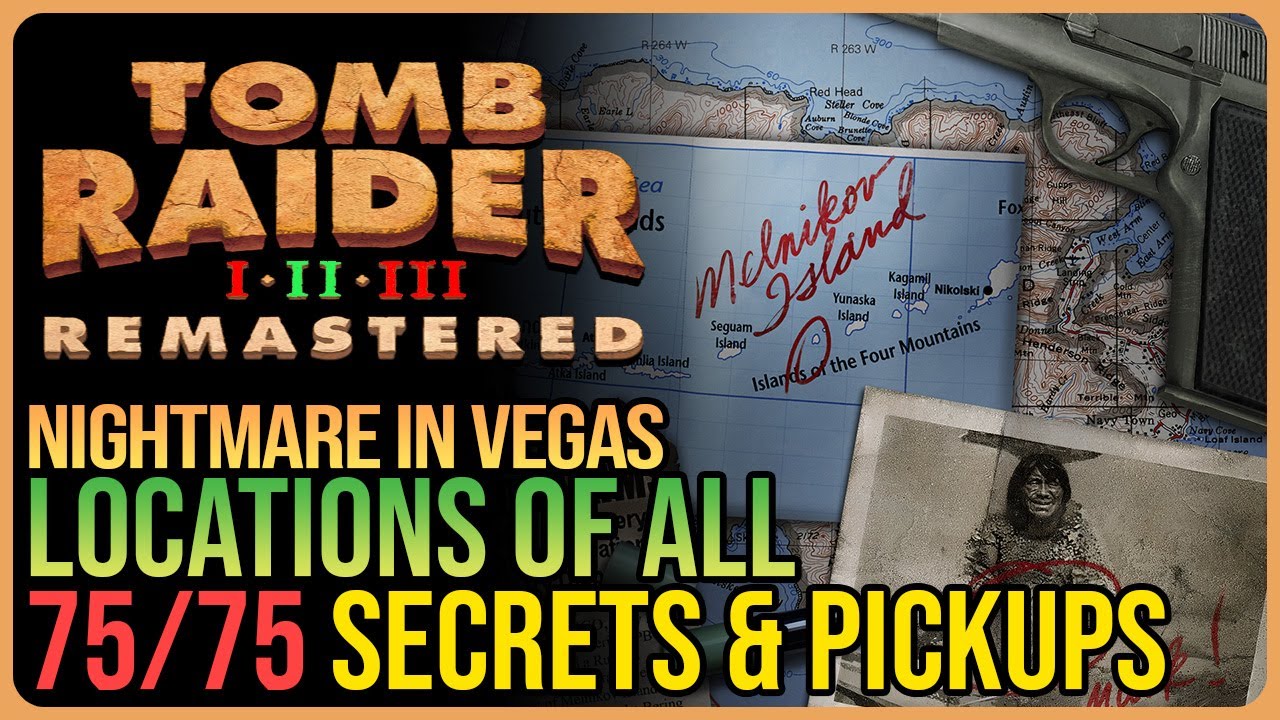 Nightmare in Vegas – All Secrets & Pickups – Tomb Raider 2 Golden Mask Remastered