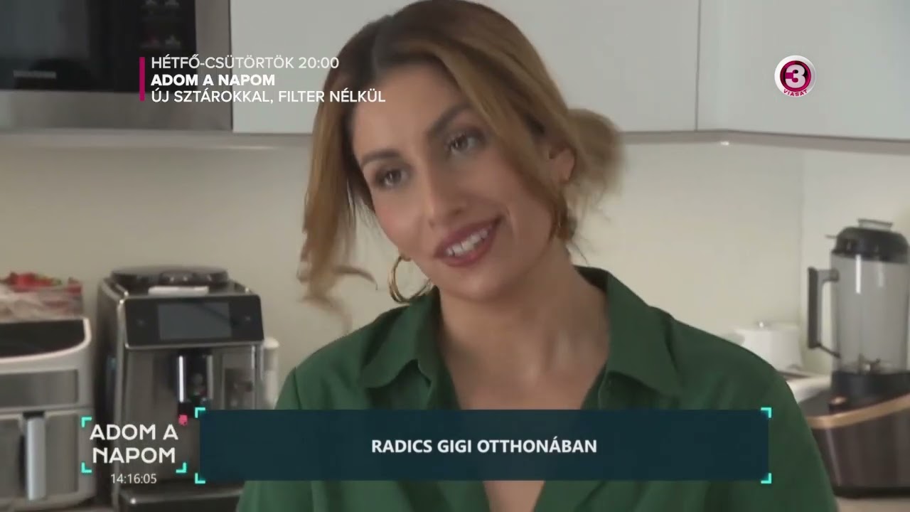 Adom a napom–Radics Gigi: Amikor megszületett a lányom, akkor éreztem azt, hogy most vagyok igazi nő