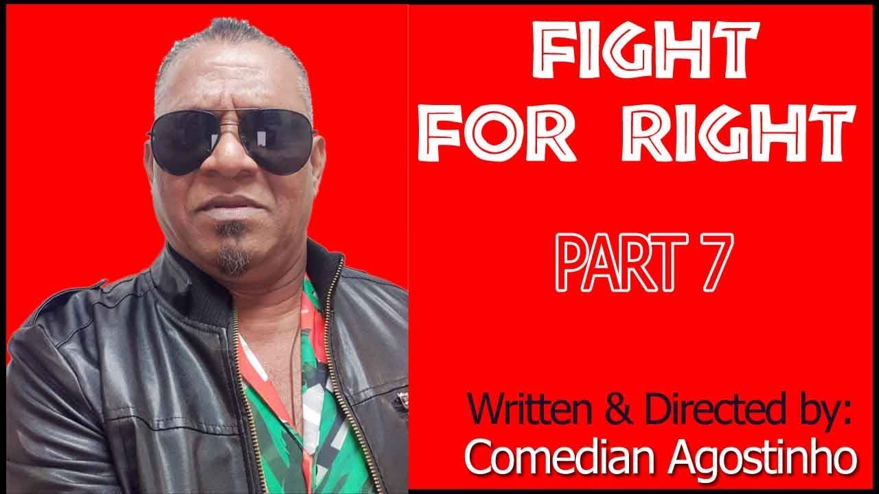 Fight for Right | Part 7 | Konkani Tiatr | Comedian Agostinho