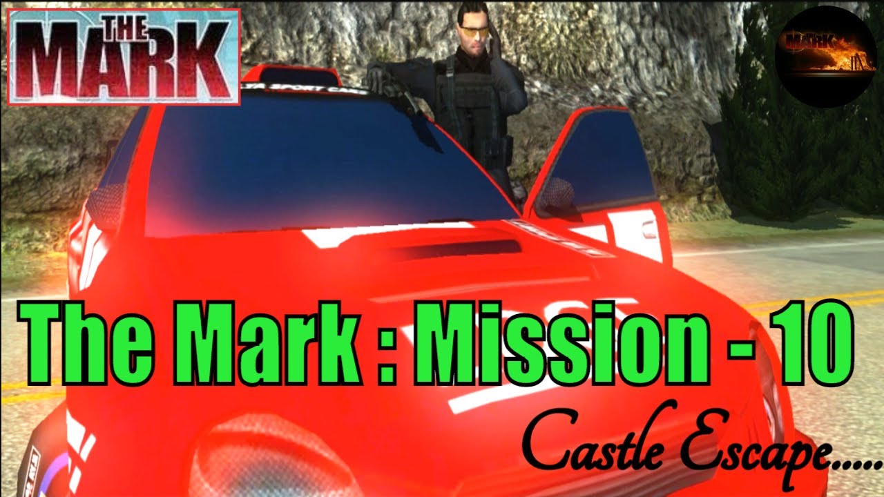 The Mark PC Game : Mission - 10 (Castle Escape) Game play