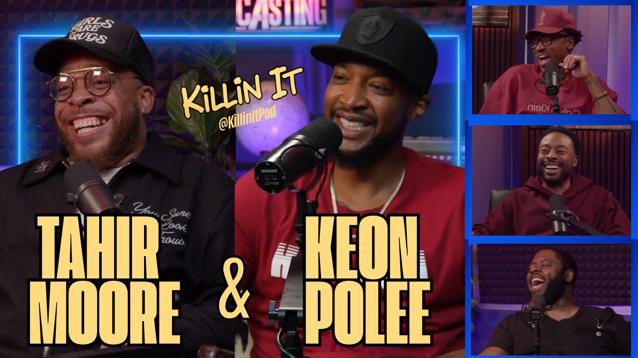 TAHIR MOORE & KEON POLEE- Social Media Entrepreneurship Takeover |  KILLIN IT PODCAST (FULL EPISODE)