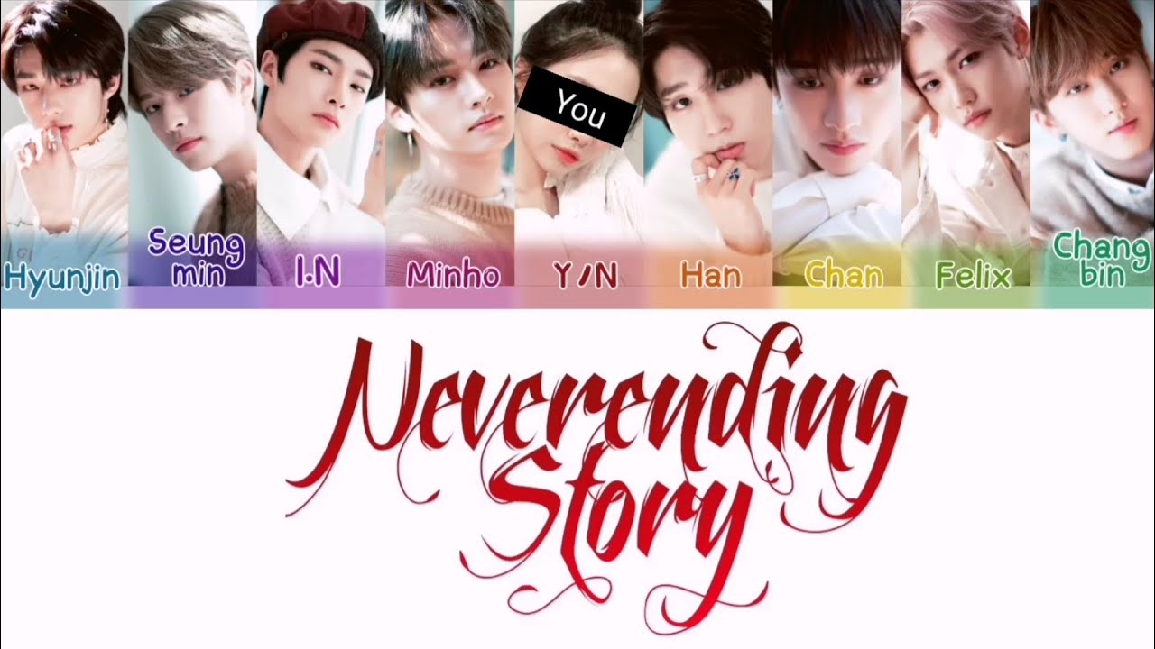 Stray kids ( 스트레이 키즈) - Neverending Story {9 Members ver.} Color Coded Lyrics_Han_Rom_Eng
