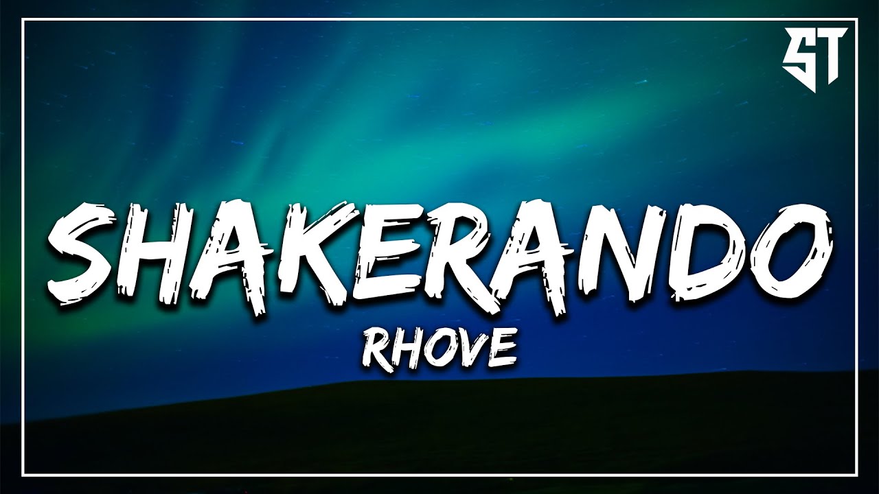 Shakerando - Rhove (prod. Voluptyk) ( Testo/Lyrics ) 🎵