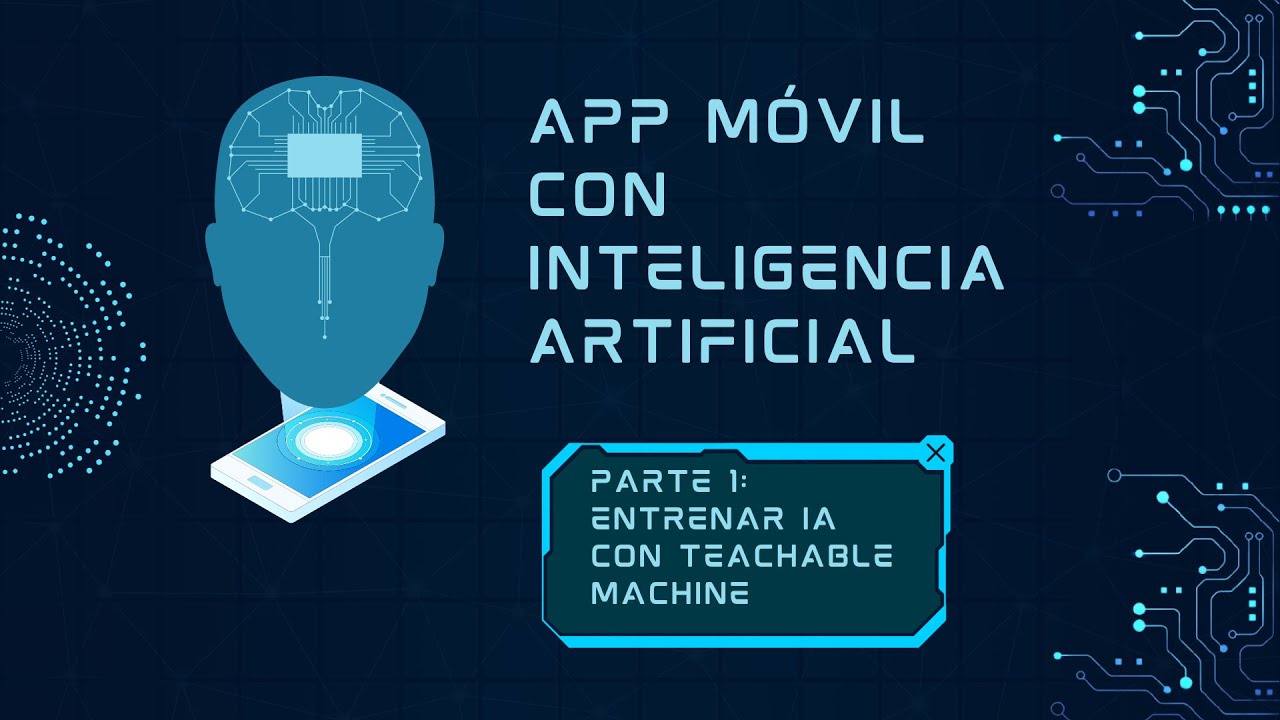 Parte 1   Teachable Machine   Entrenar IA