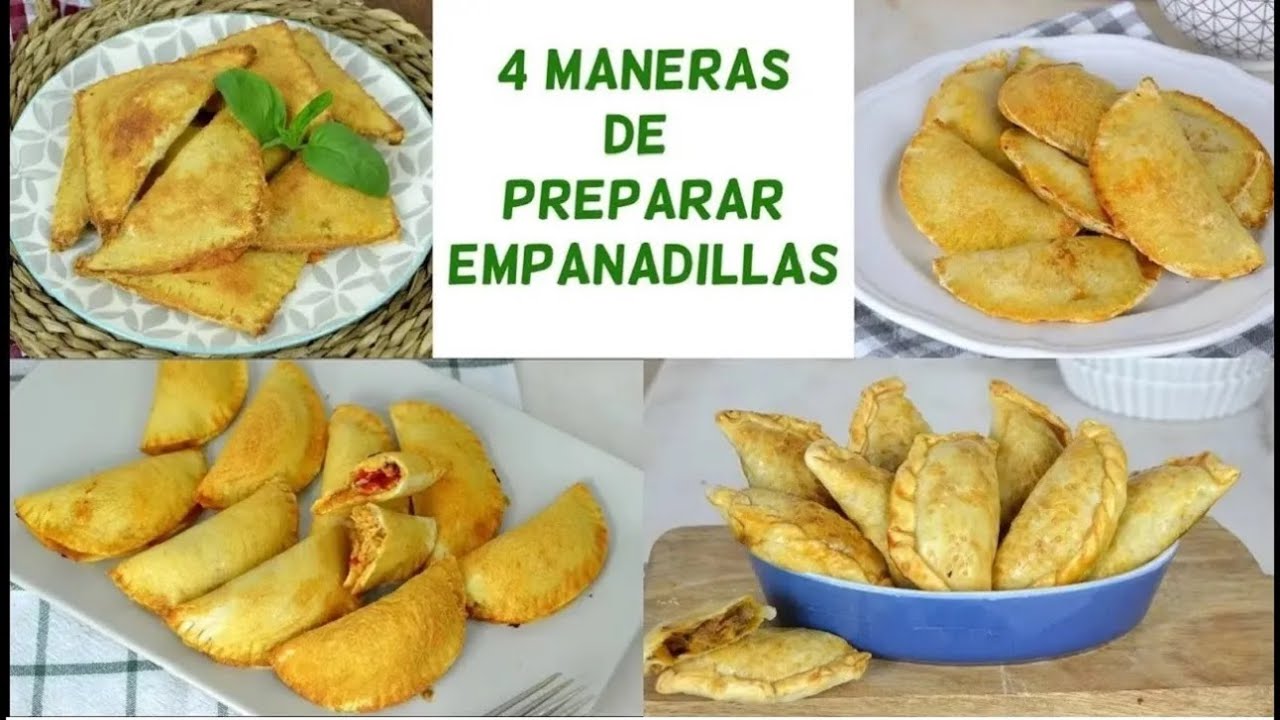 4 Empanadillas para todos los gustos  Pollo, atún