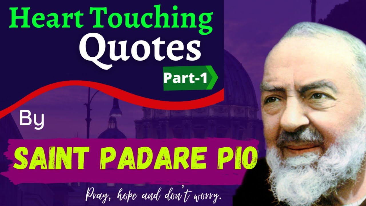 Saint Padare Pio quotes | Part-1 #saintpadarepio #catholic