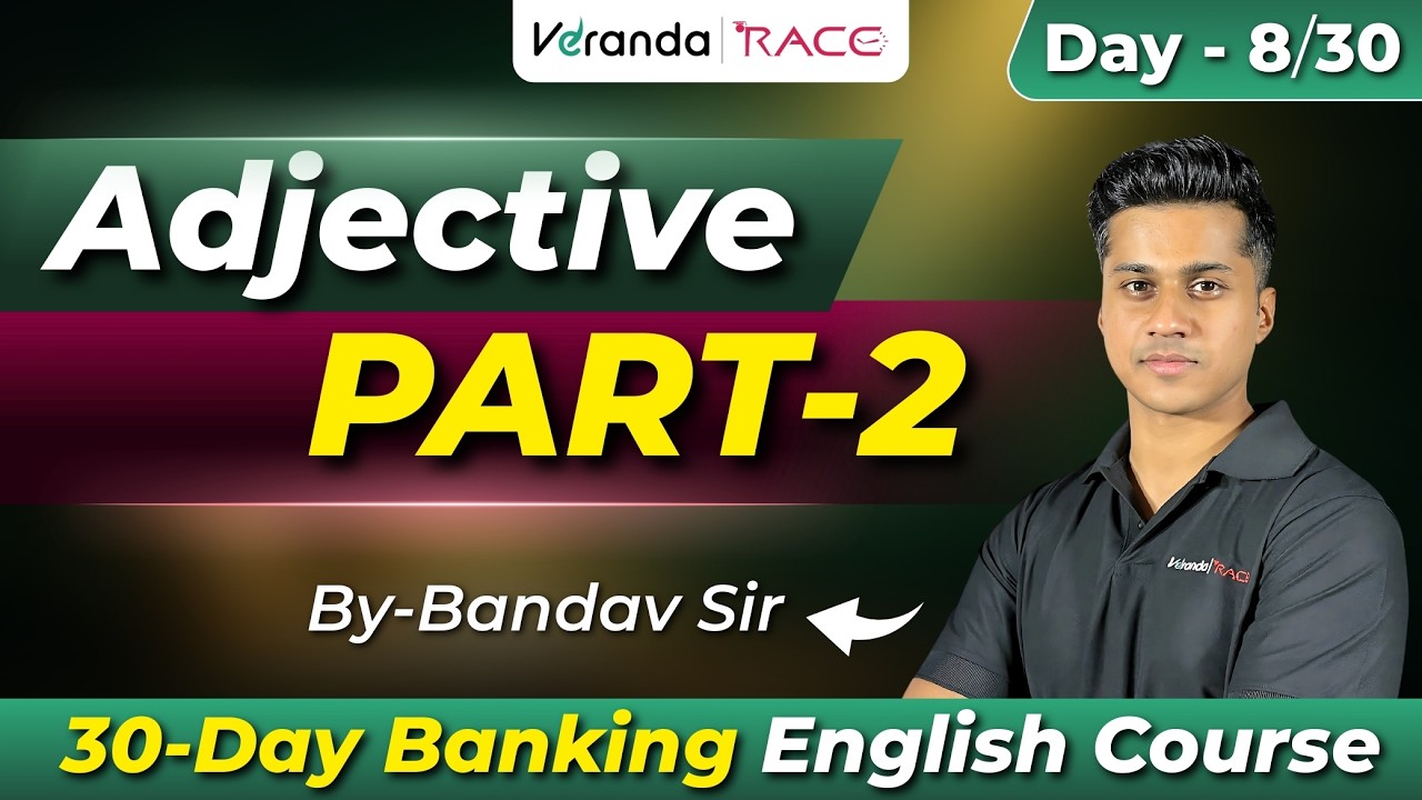 Adjective Part 2 | Banking English | Day-8 | 30-Day Banking English Course | Bandav Sir