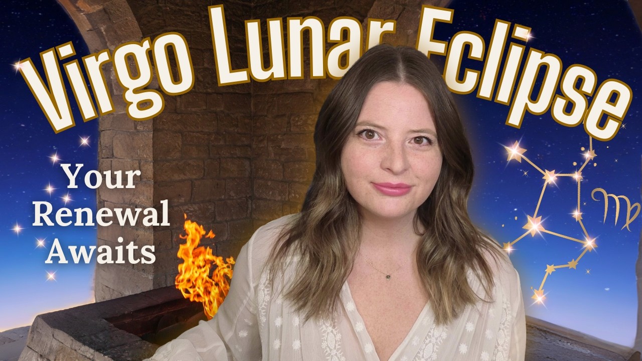Virgo Lunar Eclipse on March 3: Release Perfectionism + Tend the Sacred Flame