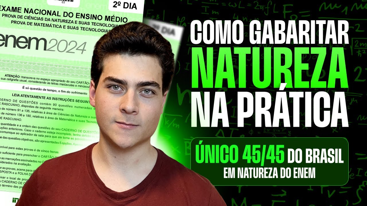 Como GABARITAR Ciências da NATUREZA do Enem 2024 na PRÁTICA