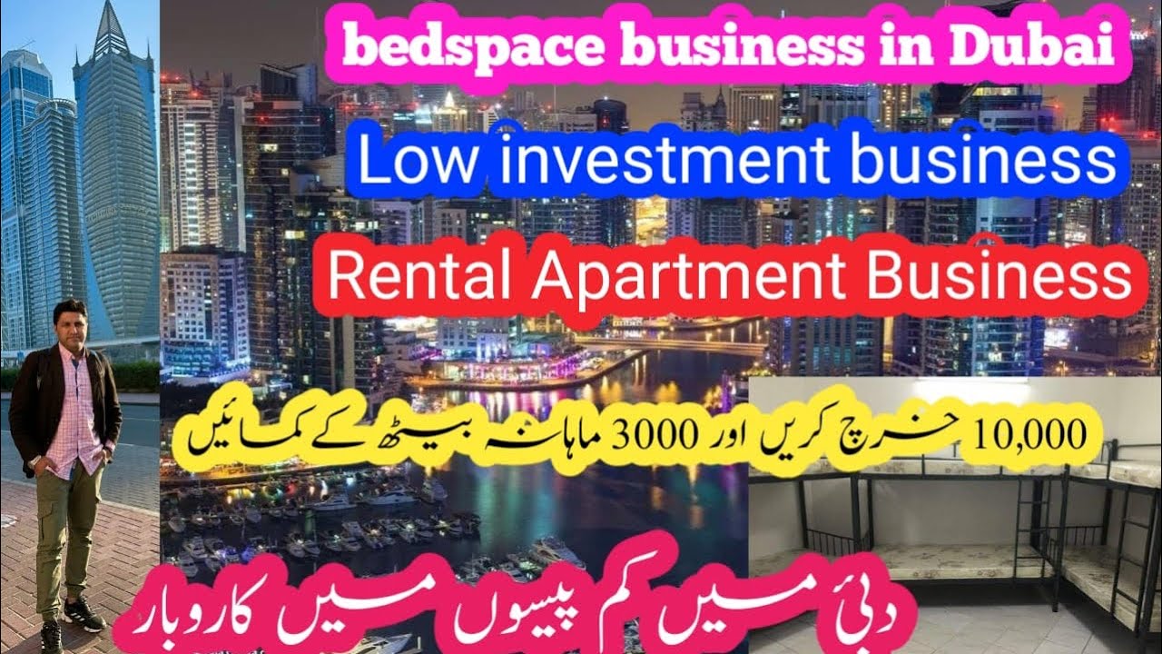 Bed space and apartment business in Dubai | Business in Dubai low investment without trading license