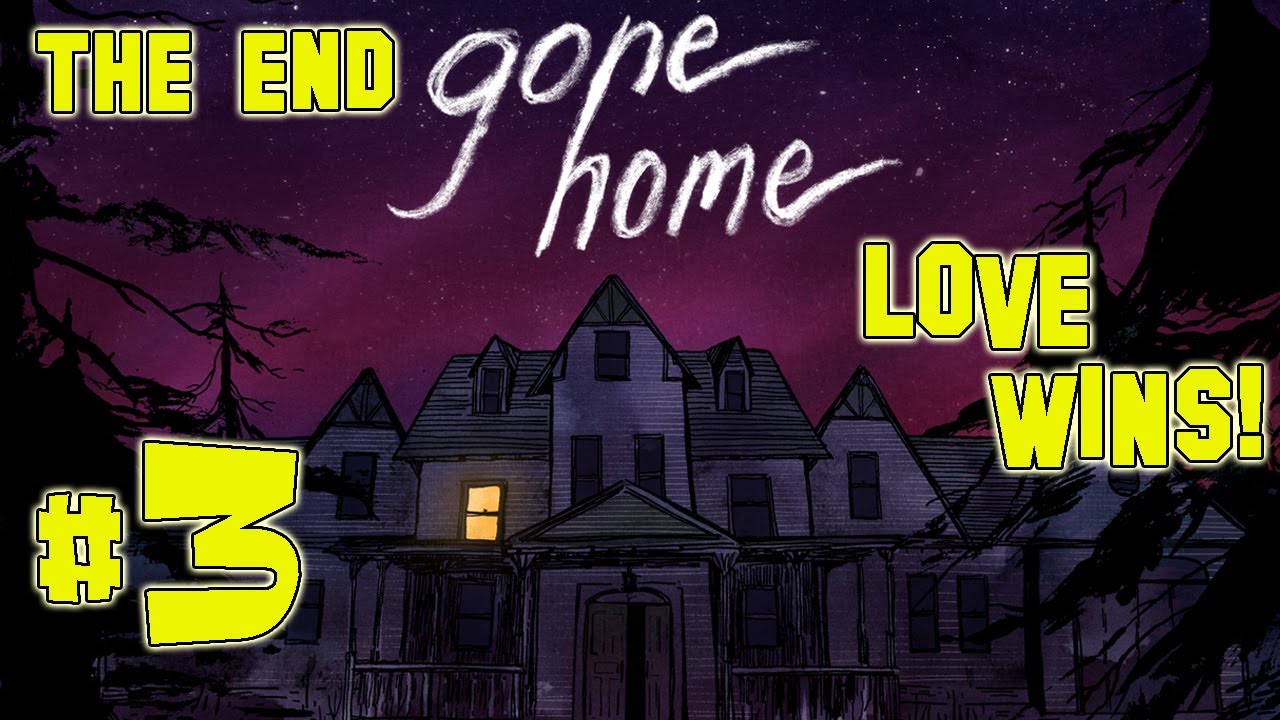 GONE HOME - THE END - LOVE WINS!? #3 (Let's Play Gone Home)