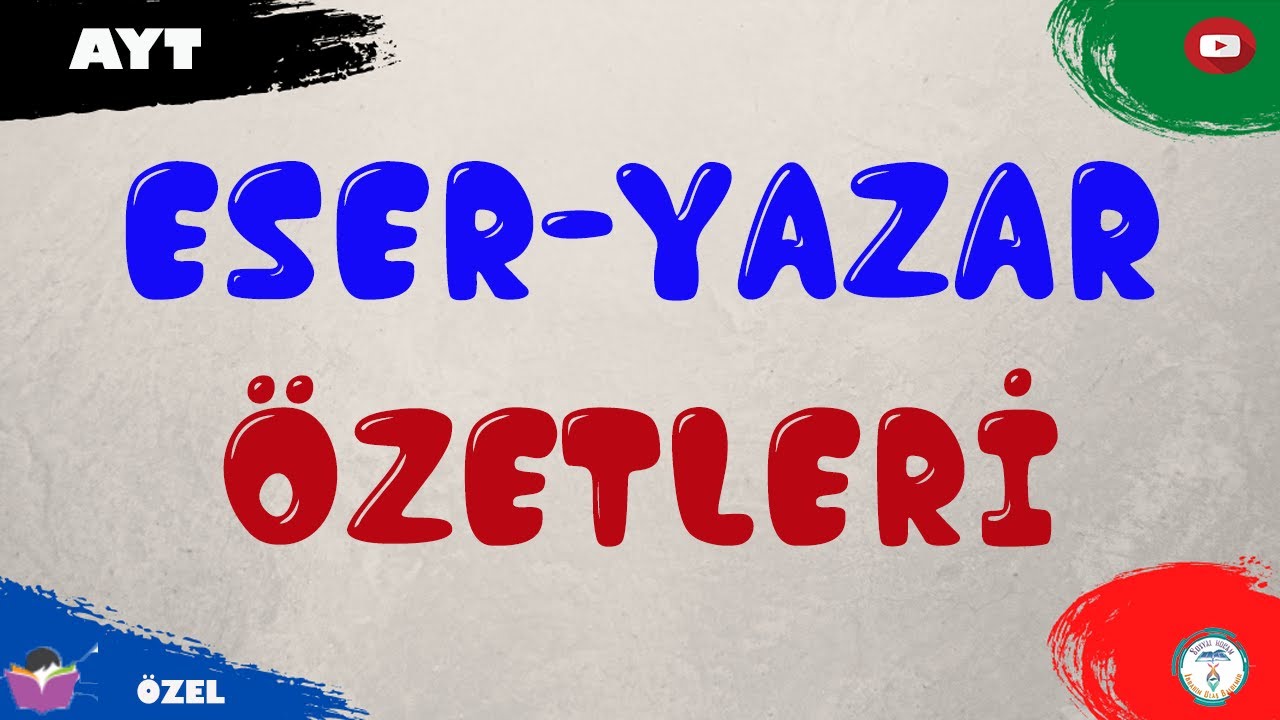 Eser - Yazar Özetleri (Soru-Cevap) AYT Edebiyat 2023 #edebiyat #eseryazar