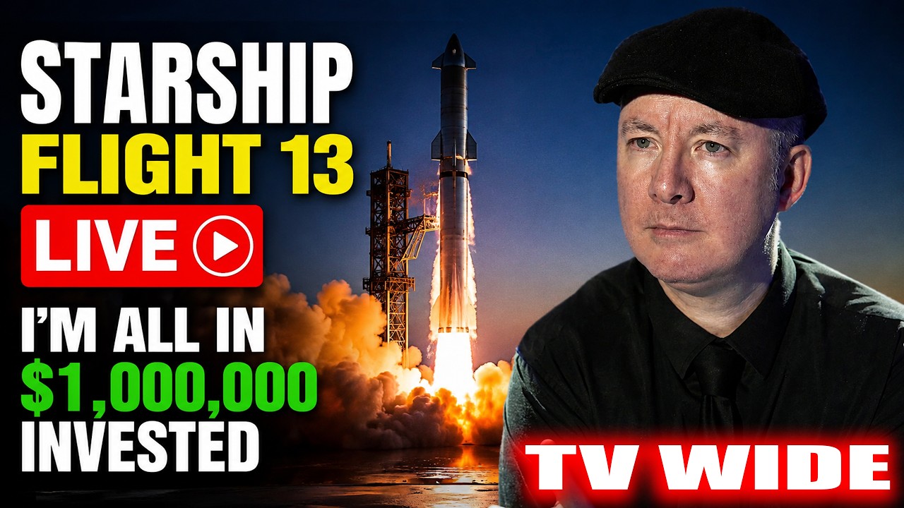 🚨 SpaceX Starship Flight 13 LIVE: I'm ALL IN With $1,000,000 Invested! | Martyn Lucas Investor
