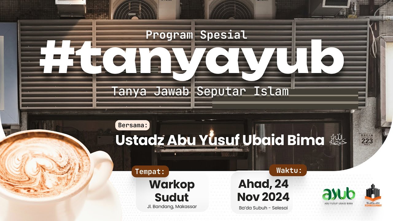 #TANYAYUB | Tanya Jawab Seputar Islam | Warkop Sudut - Makassar