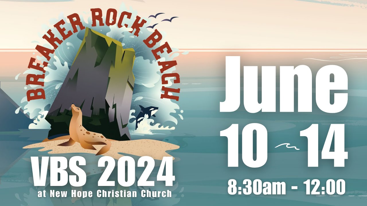 Thank you for being a part of VBS 2024 - Breaker Rock Beach!