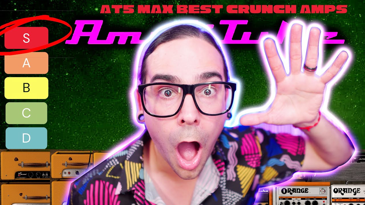 RANKING THE BEST CRUNCH AMPS IN AMPLITUBE 5 MAX 