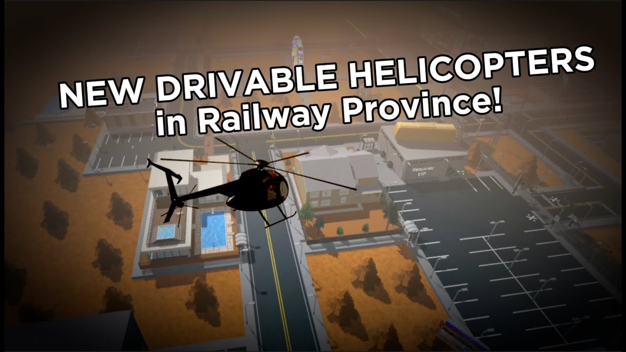 NEW DRIVABLE HELICOPTERS in Railway Province! (Roblox)