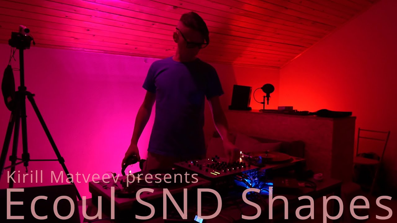 Kirill Matveev pres. Ecoul SND Shapes