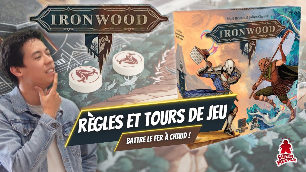 Ironwood - Règles et Tours de Jeu