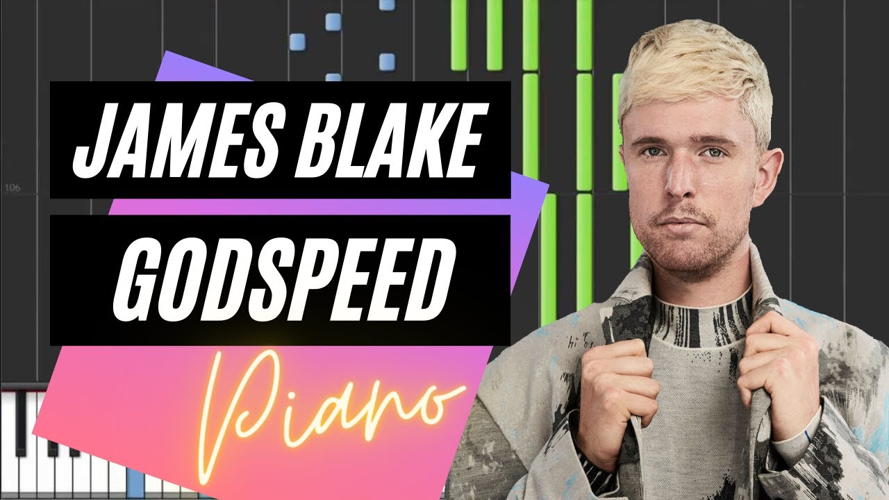 James Blake - Godspeed (Piano Tutorial) + Chords