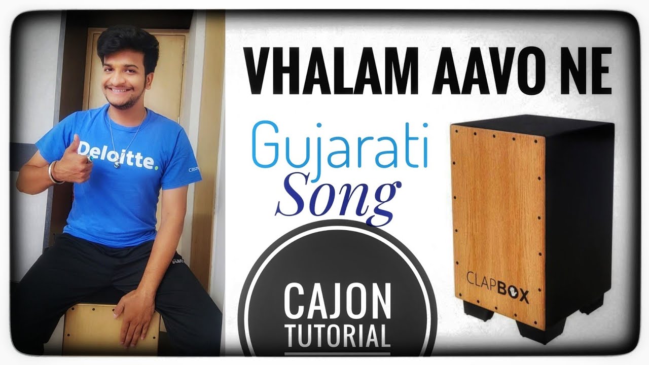 Vhalam Aavo Ne - #gujaratisong #vhalamaavone #cajon #tutorial