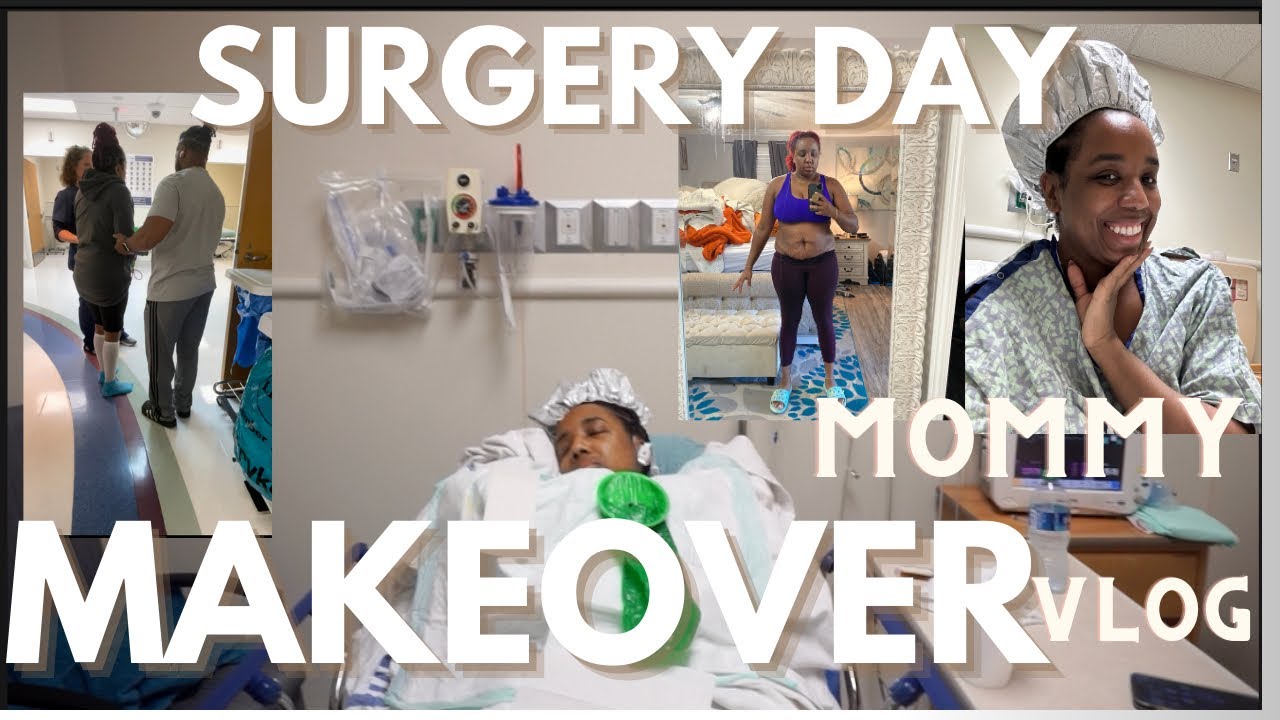 Surgery Day for mommy makeover | Liposuction | Tummy Tuck | Breast lift & Reduction