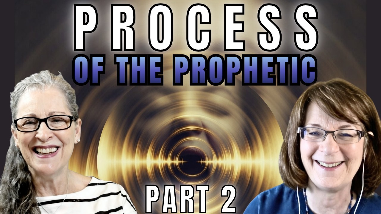 The Process Of the Prophetic Part 2. Ep.53.5