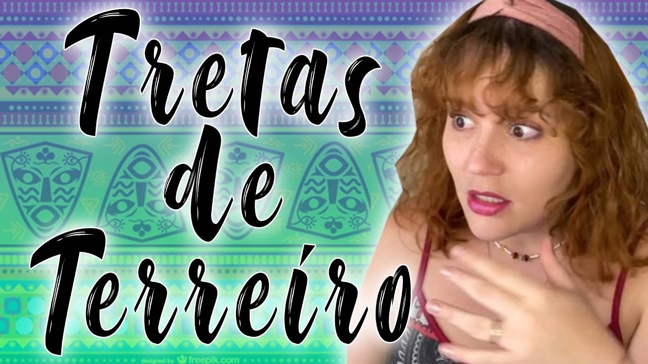 Tretas de Terreiro | Filha de Oyá