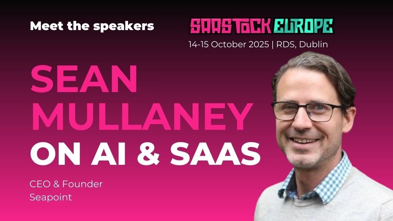 Встречайте спикеров: Шон Маллани (Seapoint) о SaaS, AI и SaaStock Europe